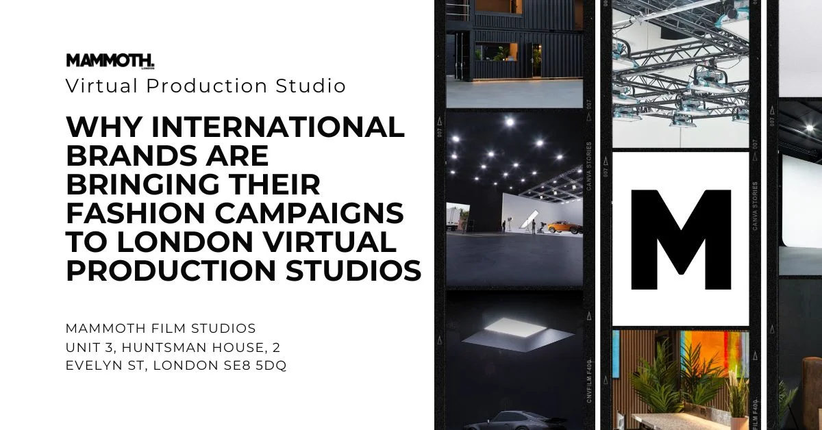 Mammoth Virtual Production Studio ad. Text: "Why international brands...London virtual production studios." Images feature studio spaces, lights, and equipment.