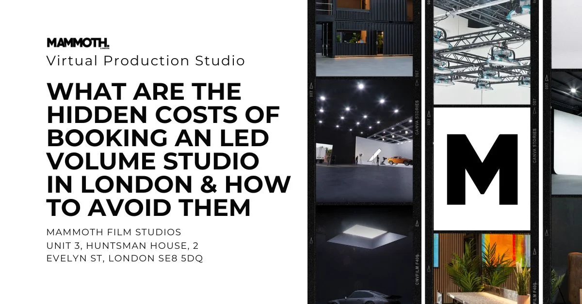 Collage promoting Mammoth Virtual Production Studio, highlighting hidden costs of booking an LED studio. Includes studio images and text.